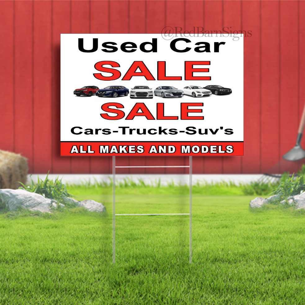 Used Car Sale All Makes and models Indoor Outdoor Yard Sign with metal stakes