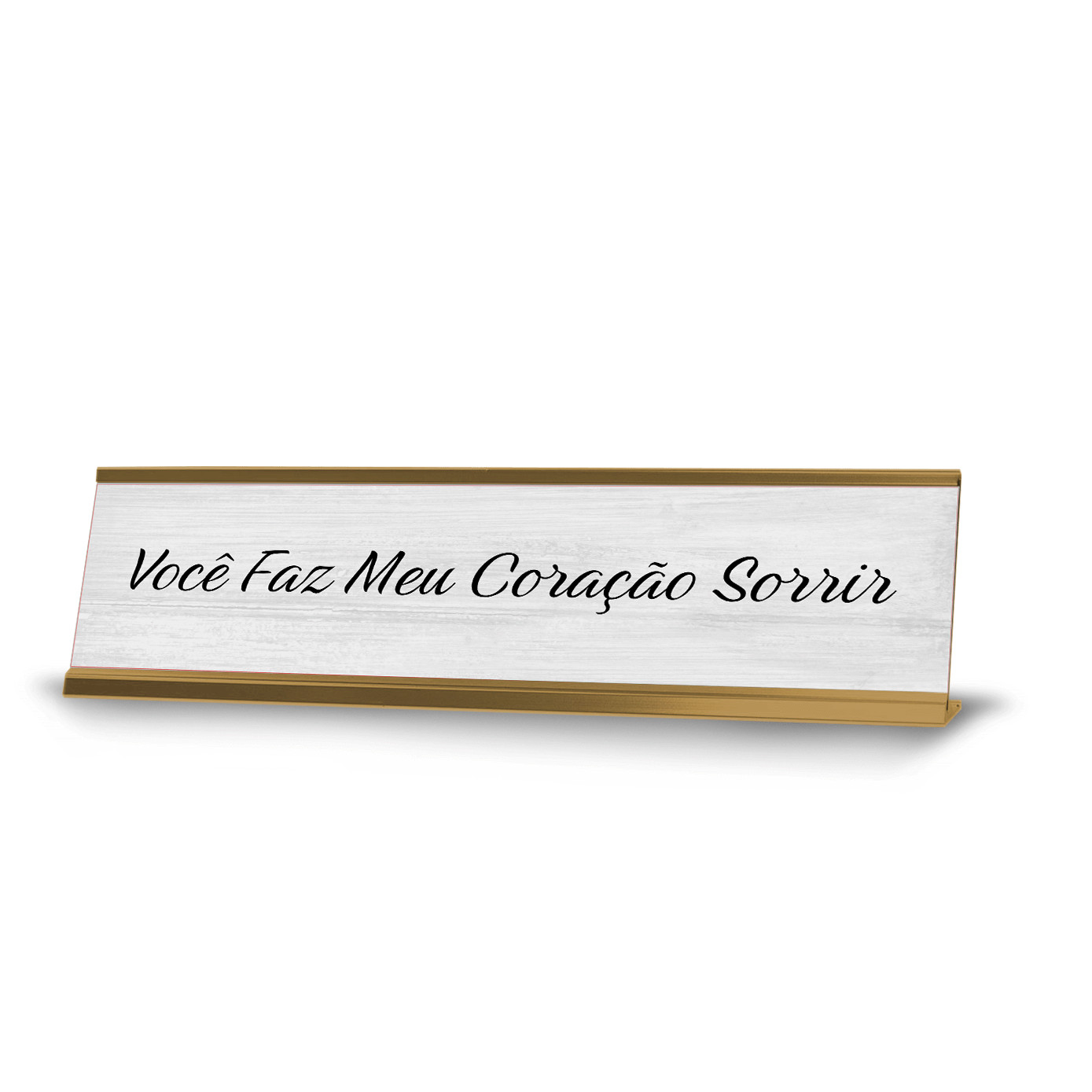 Você Faz Meu Coração Sorrir 2 x 10″ Desk Sign | Portuguese Romantic Quote Office