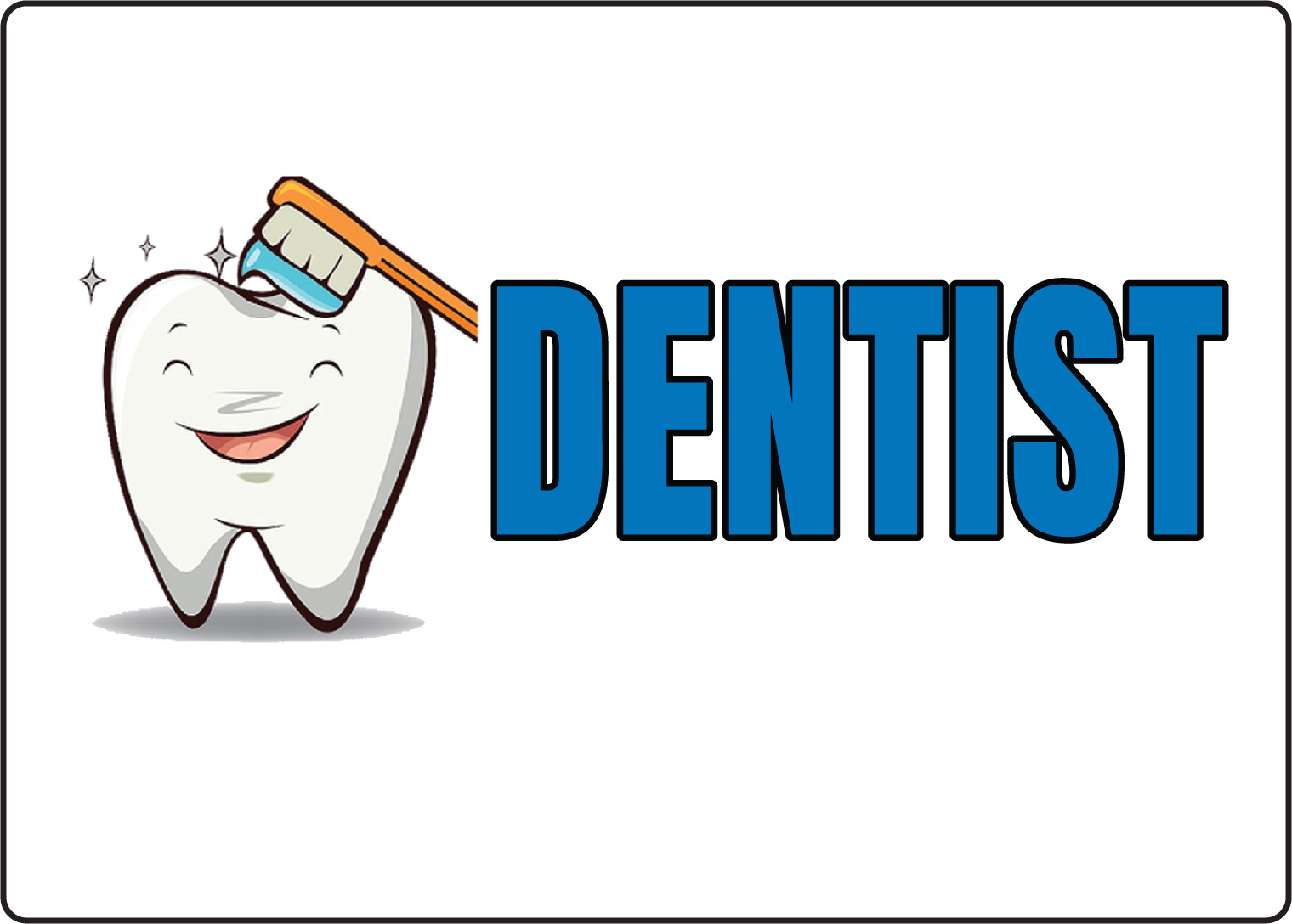 DENTIST OFFICE SIGN – BUSINESS STOREFRONT WINDOW | Adhesive Vinyl Sign Decal
