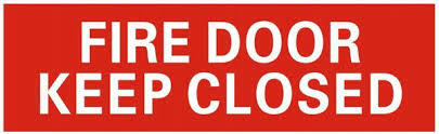 🎯 “FIRE DOOR KEEP CLOSED” BUILDING SIGN SELF ADHESIVE VINYL