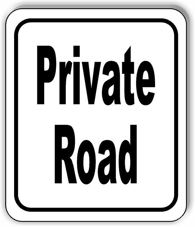 Private road classic Aluminum Composite Sign