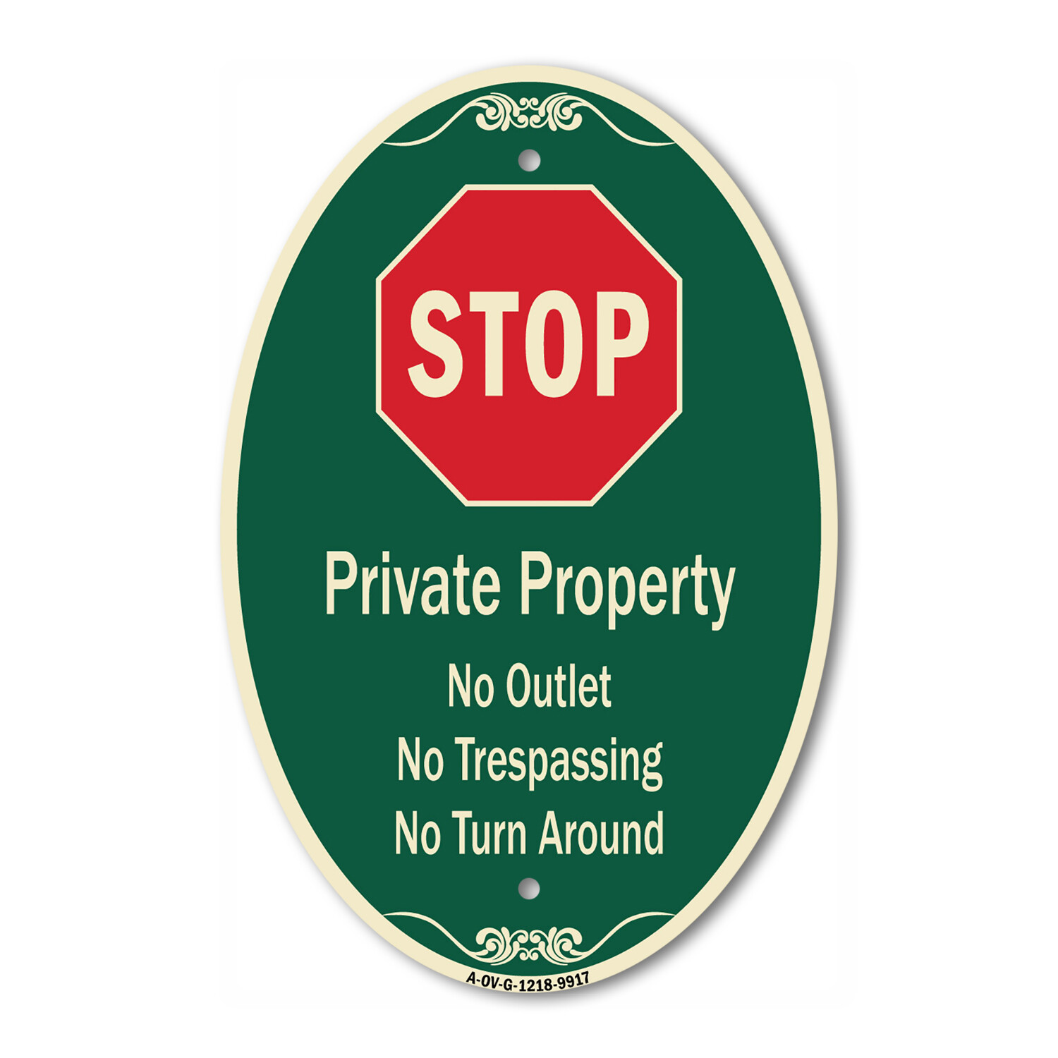 Designer Series – Private Property No Outlet No Trespassing Or Turn Around With