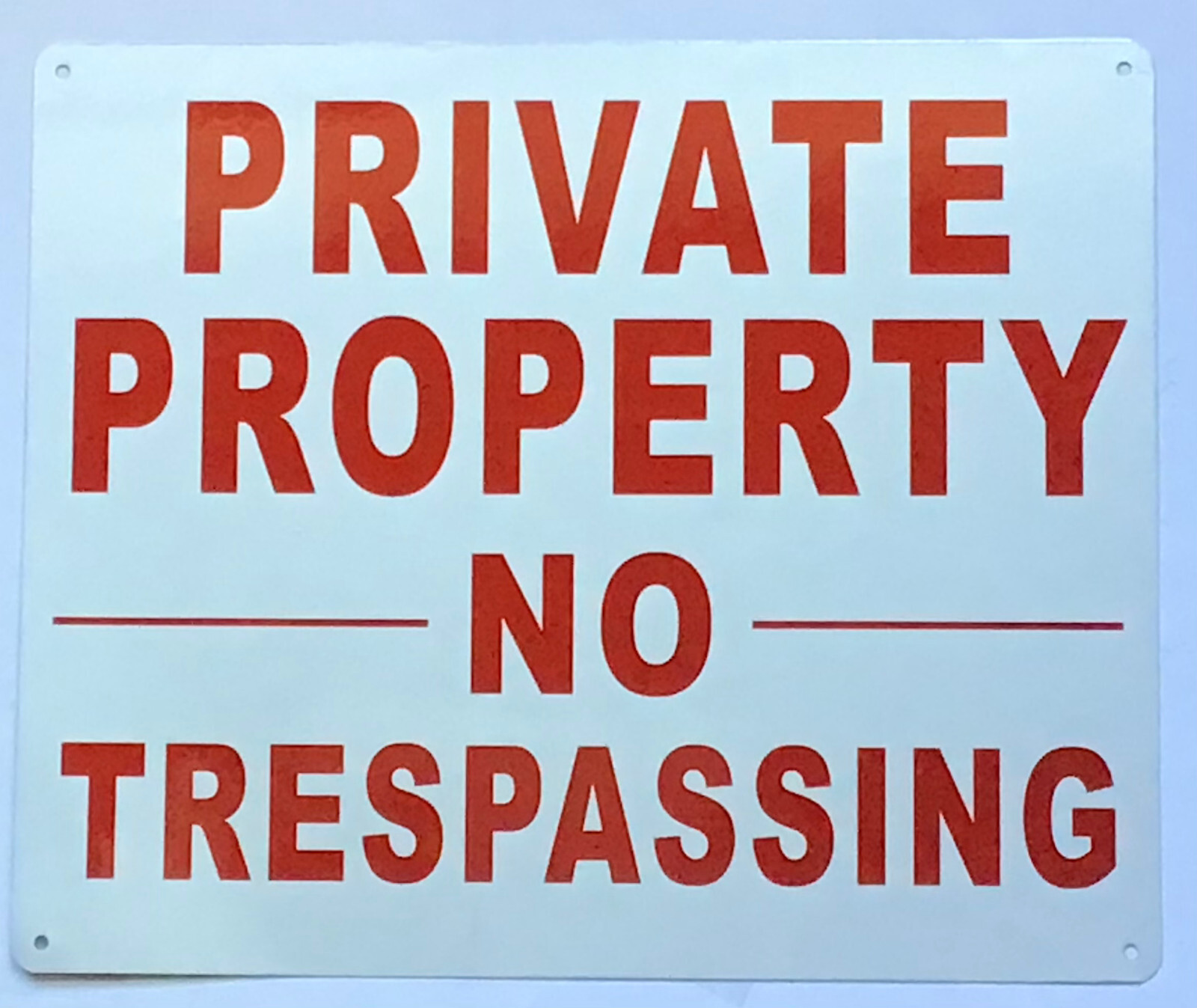 PRIVATE PROPERTY NO TRESPASSING SIGN, (10×12, White, Aluminum) -REF24-1027
