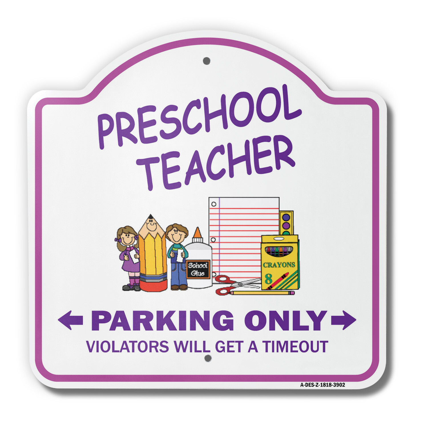 Preschool Teacher 18″ X 18″ Heavy-Gauge Aluminum Architectural Sign