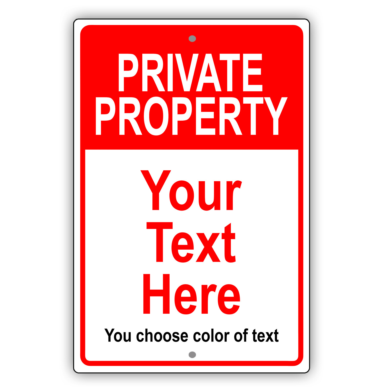 Custom Sign Private Property Your Text Warning Personalized Aluminum Metal Sign