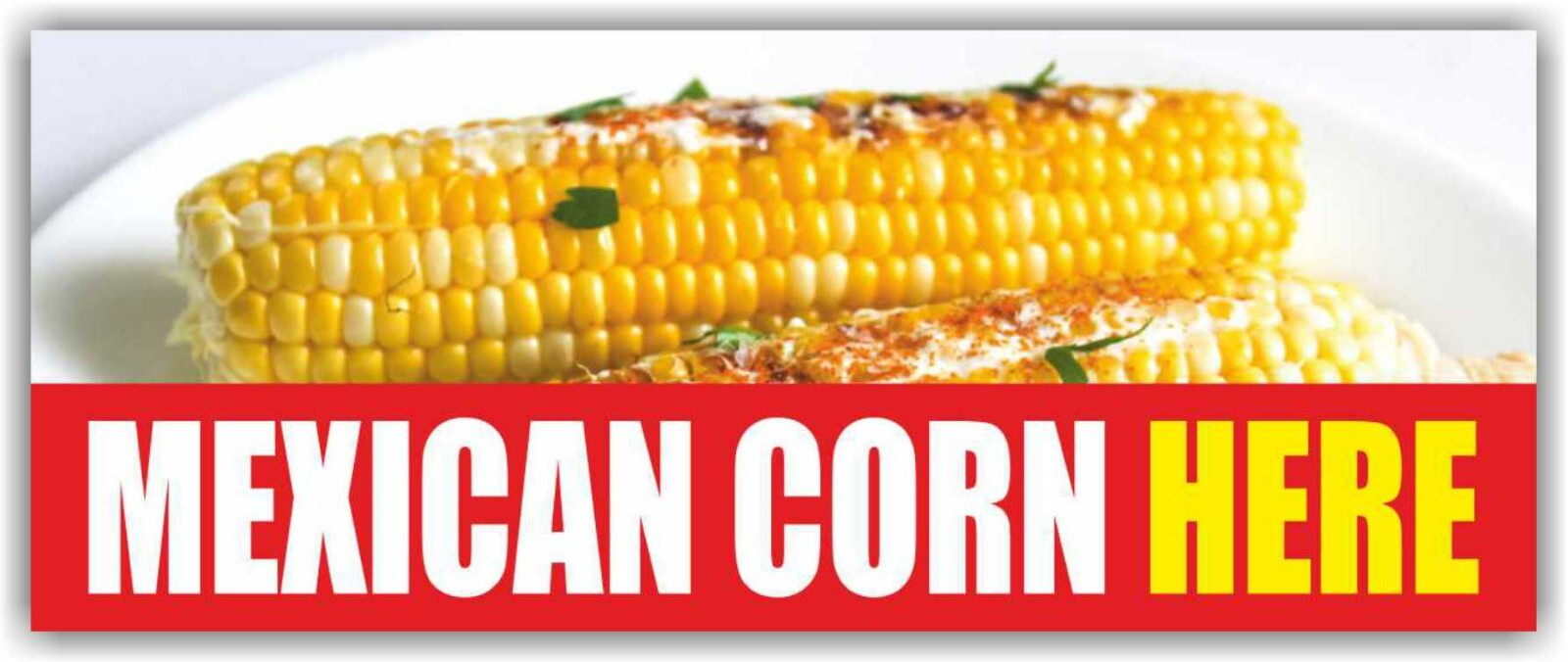 MEXICAN CORN Advertising Banner Vinyl Mesh Sign street fast food elotes fair