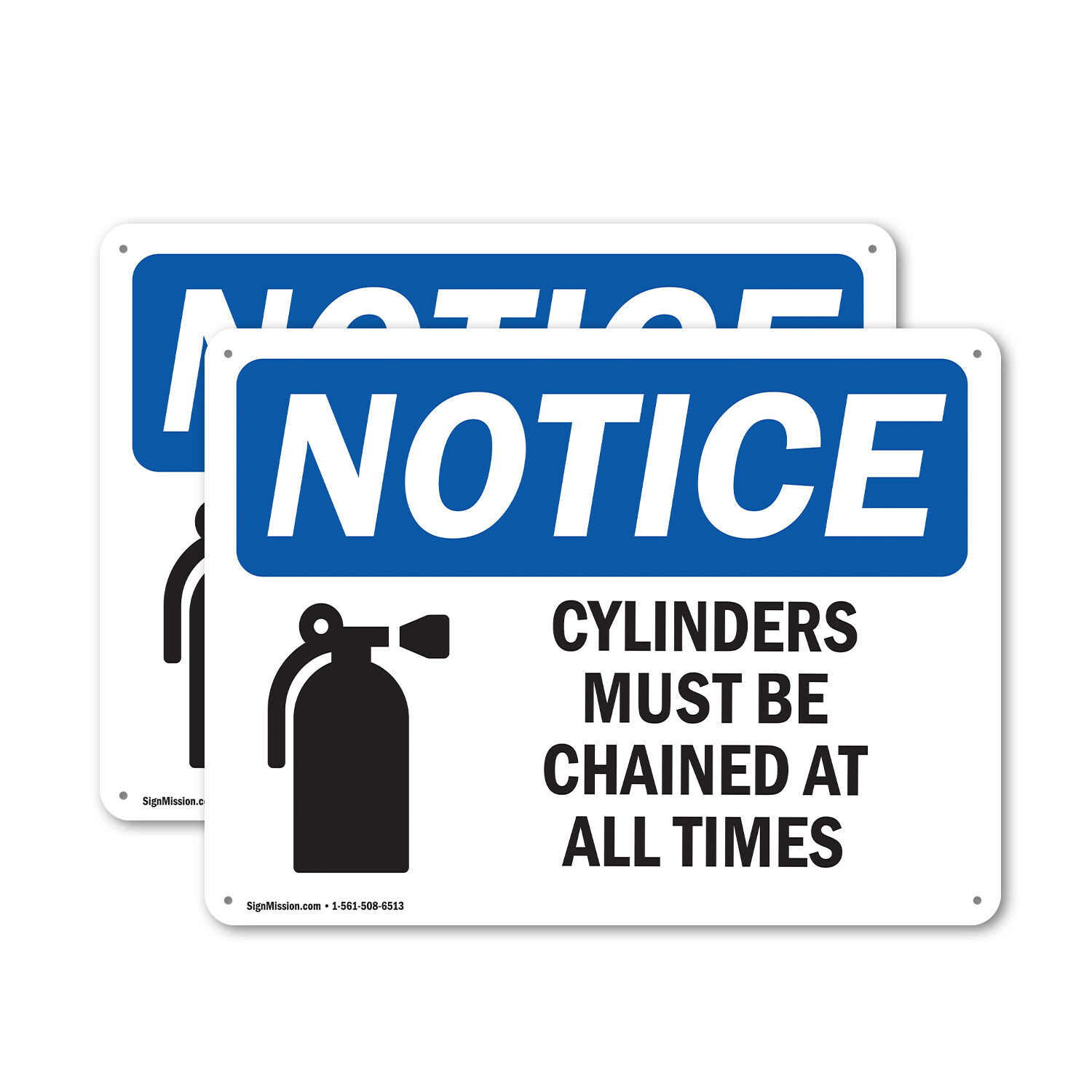 (2 Pack) Cylinders Must Be Chained At All Times OSHA Notice Sign Decal Metal
