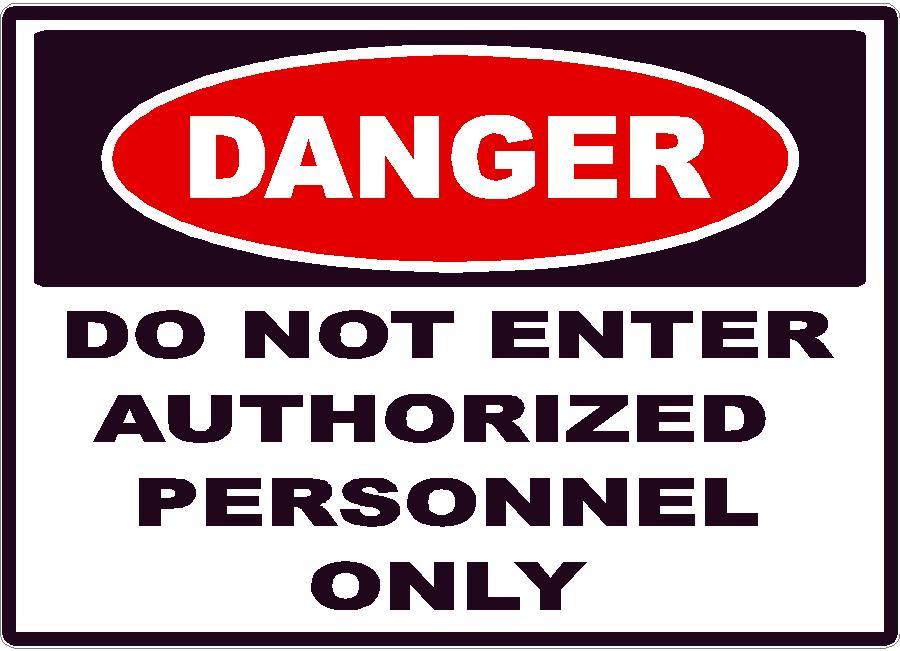 DANGER DO NOT ENTER AUTHORIZED PERSONNEL DECAL STICKER SAFETY SIGN CONSTRUCTION