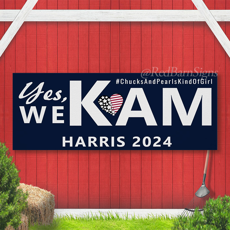 Kamala Harris YES WE KAM! Madam President 2024 Banner