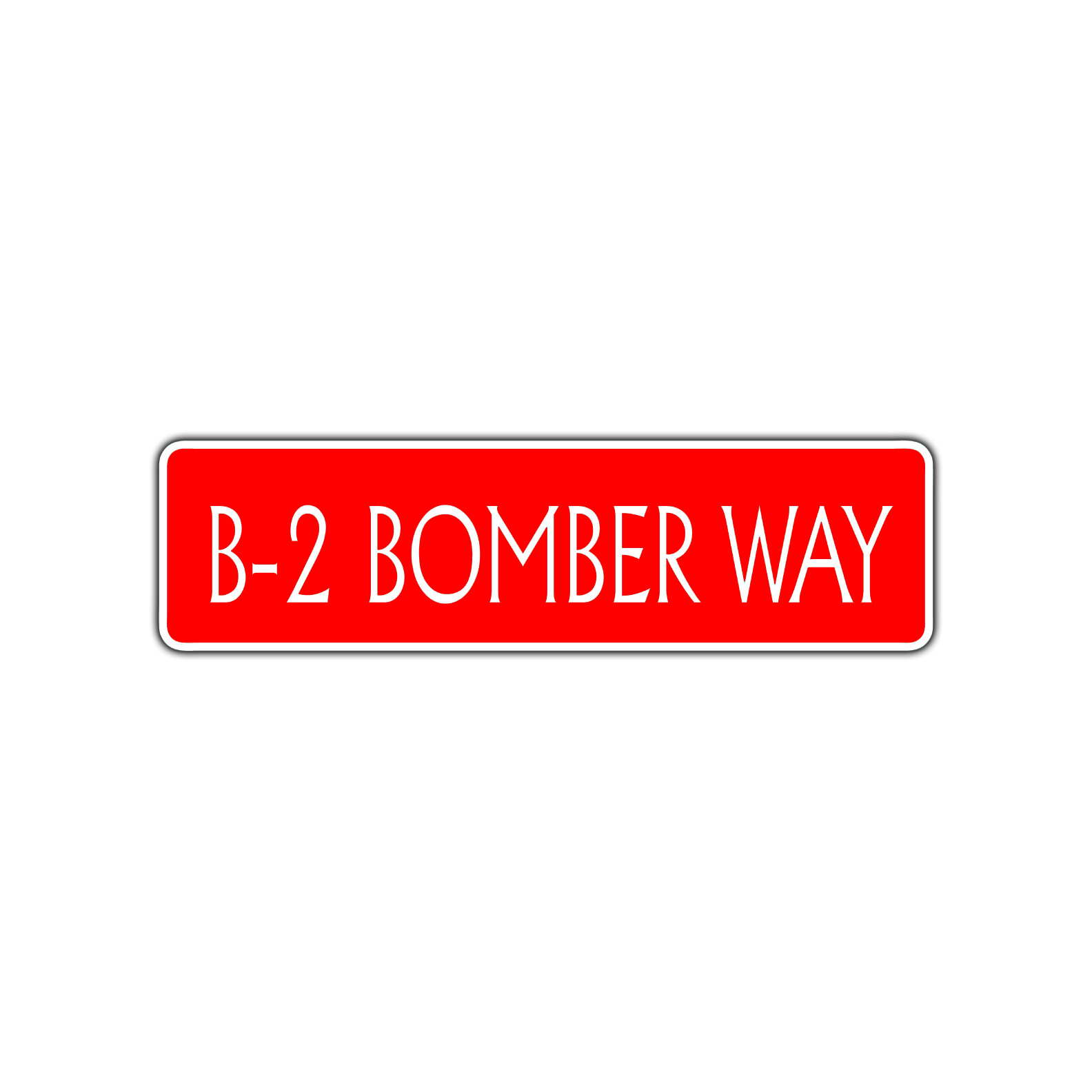 USAF B-2 Bomber Street Sign Air Force Aircraft Military Pilot Plane Ship