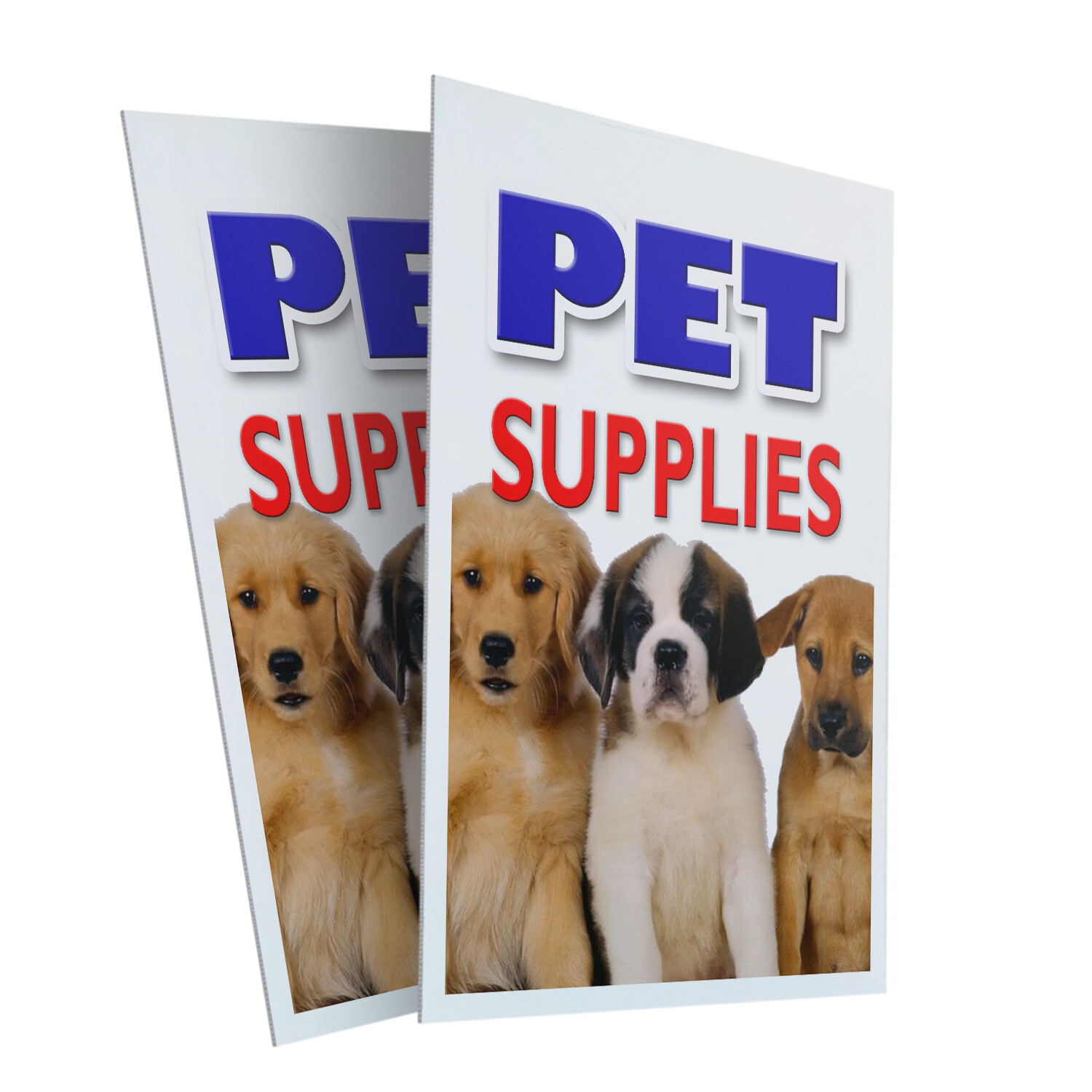 Pet Supplies 24″ x 36″ 2 Pack Of Store Sign Plastic Or Decal