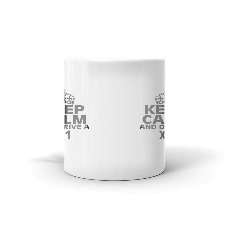 Keep Calm And Drive A X1 Coffee Tea Ceramic Mug Office Work Cup Gift