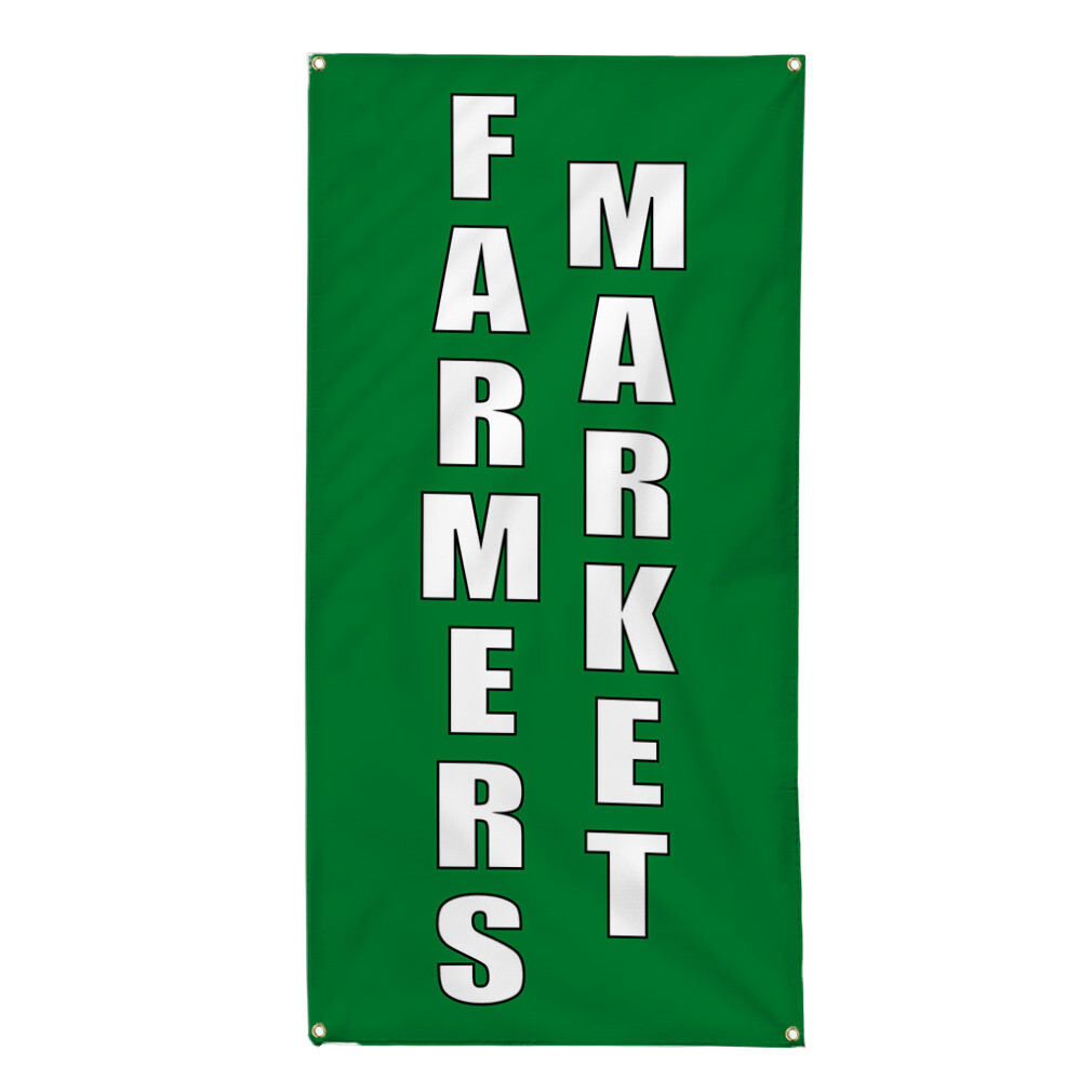Vertical Vinyl Banner Multiple Sizes Farmer’s Market Green Advertisement Outdoor