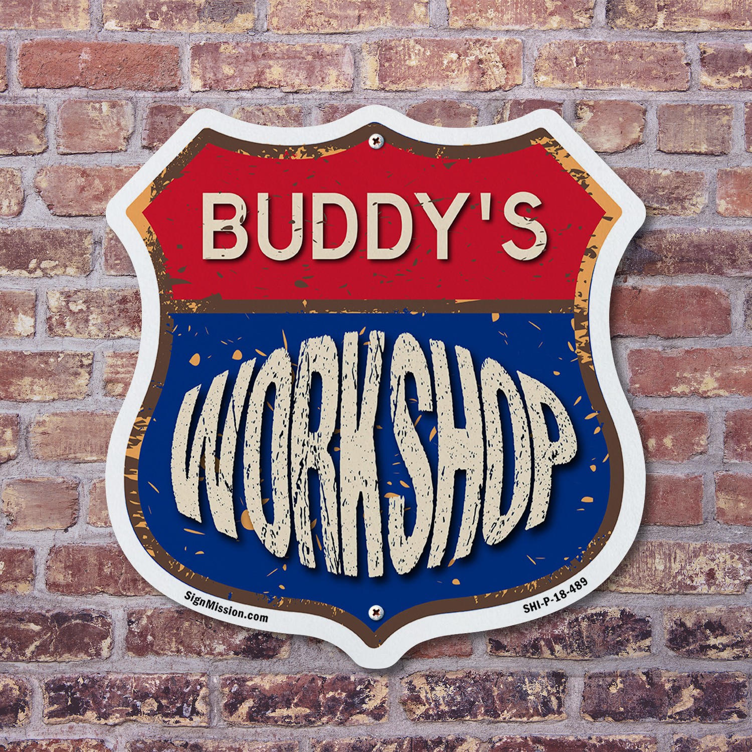 Buddy’s Workshop Shield Shaped Sign Weather Resistant Crafted in the USA