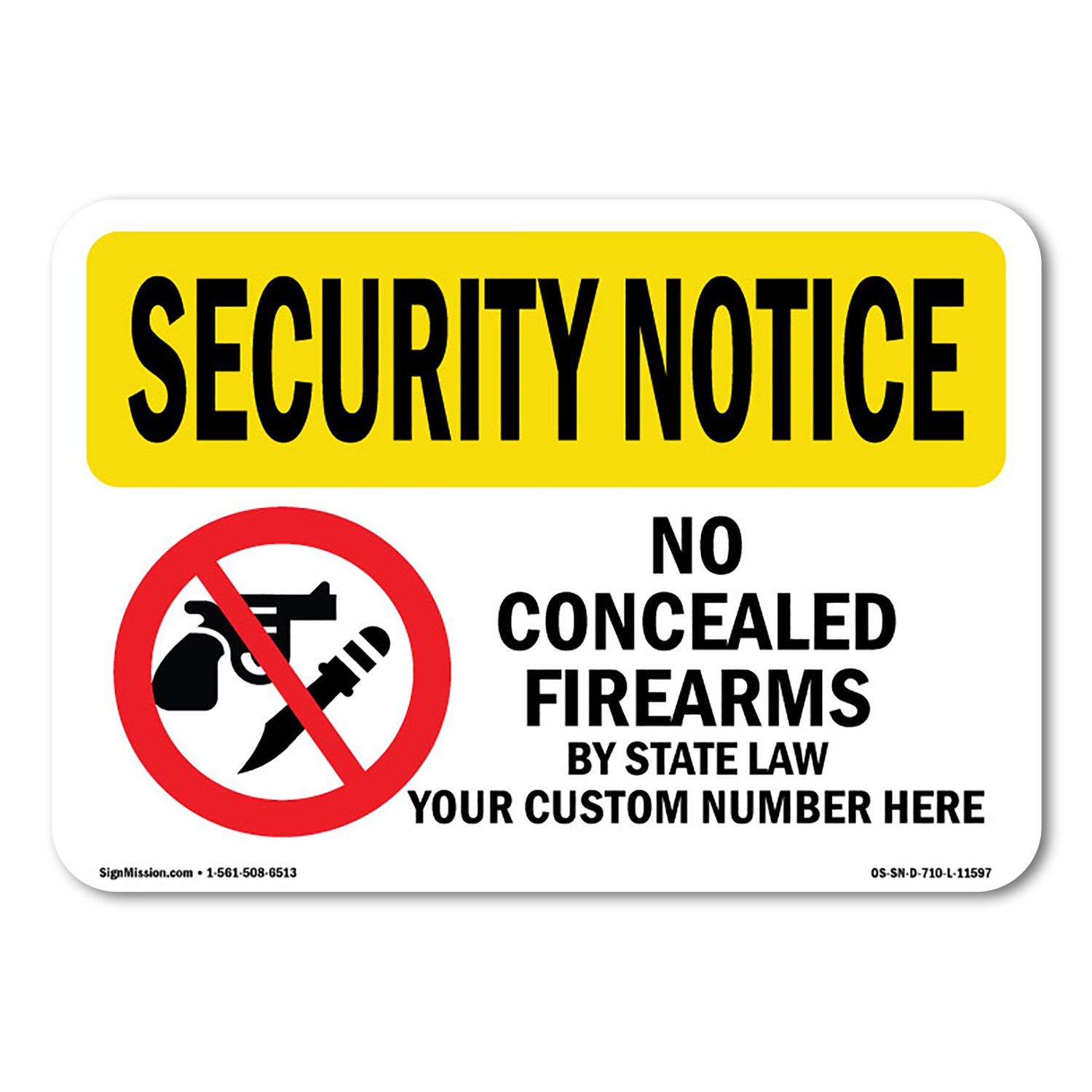 No Concealed Weapons OSHA Security Notice Sign Metal Plastic Decal