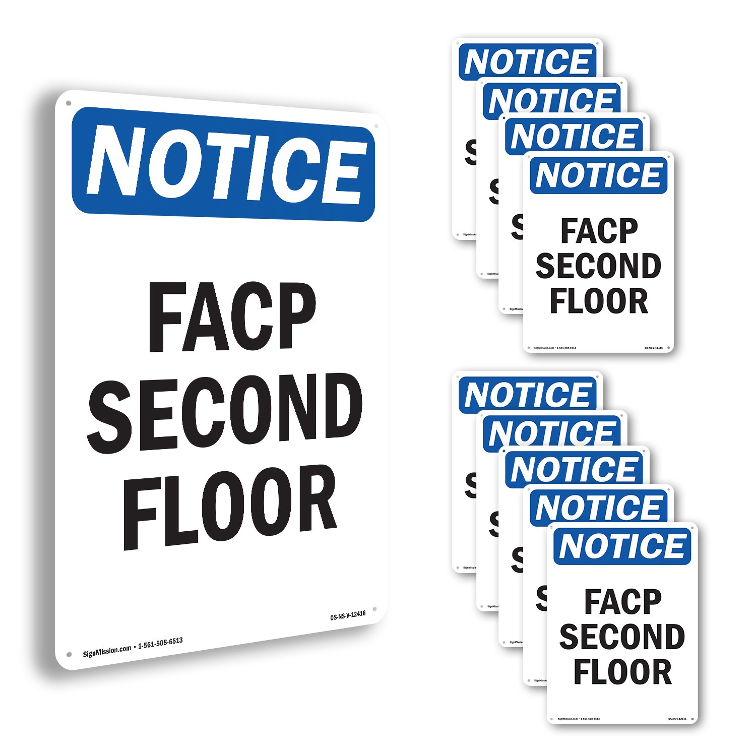 FACP Second Floor OSHA Notice Sign Metal, Plastic, Or Decal – 5 or 10 Pack