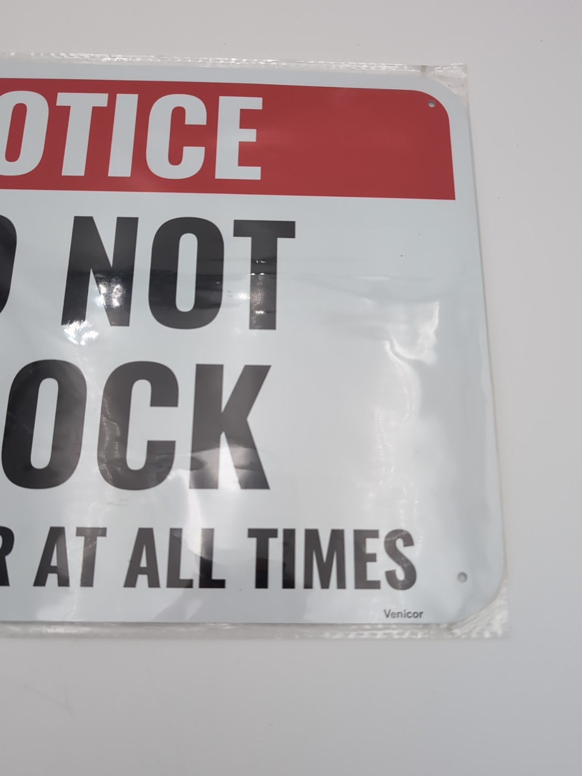ATTENTION DO NOT BLOCK Keep Clear at all Times Metal Aluminum composite sign