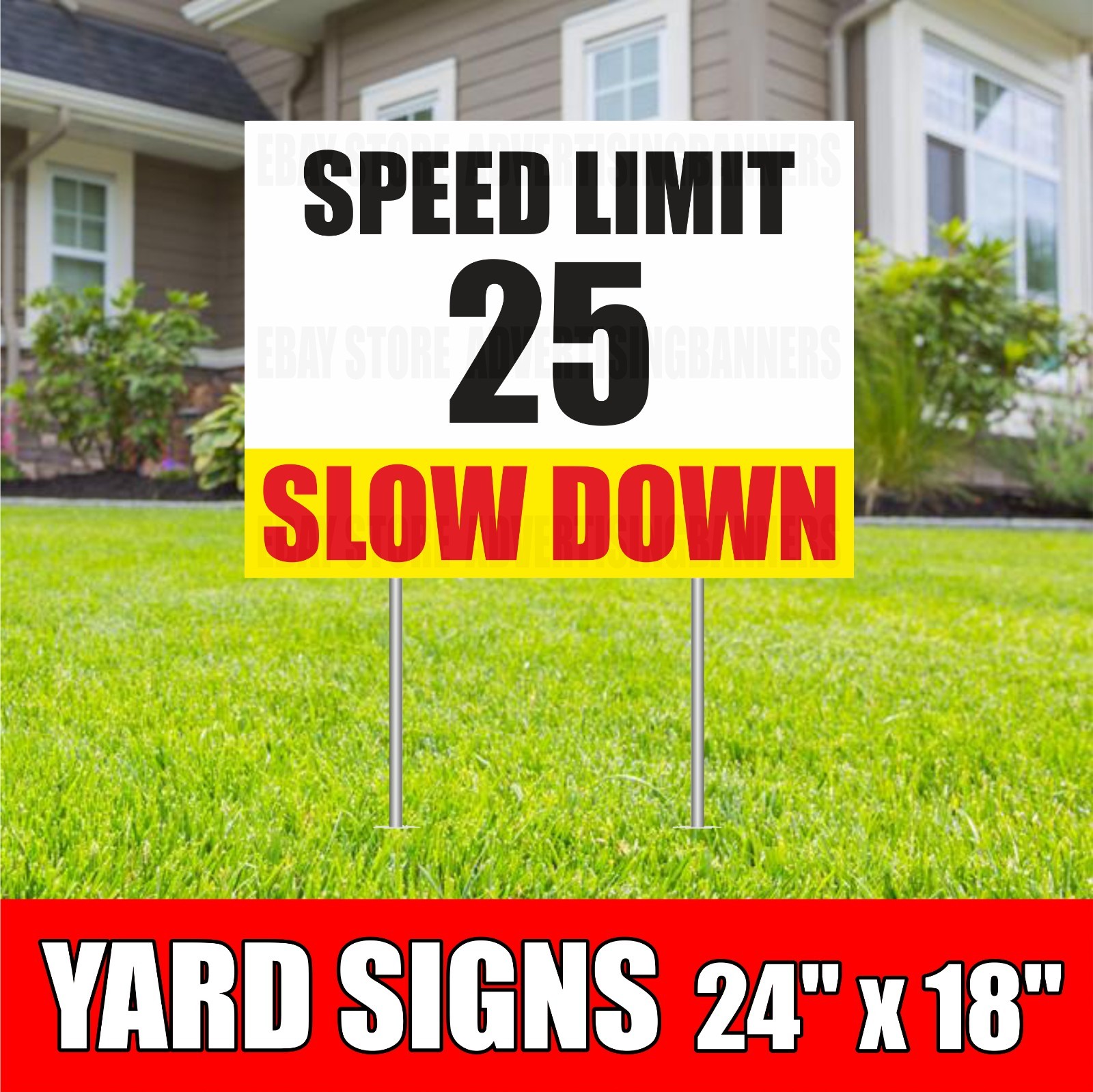SPEED LIMIT 25 Slow Down Yard Sign with H-Stakes Street Road Highway Parking Lot
