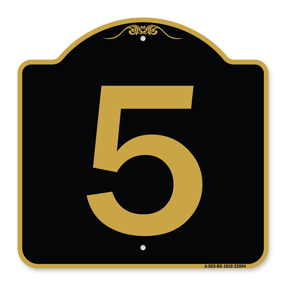 Designer Series – Sign with Number 5 Heavy Gauge Aluminum Architectural Sign