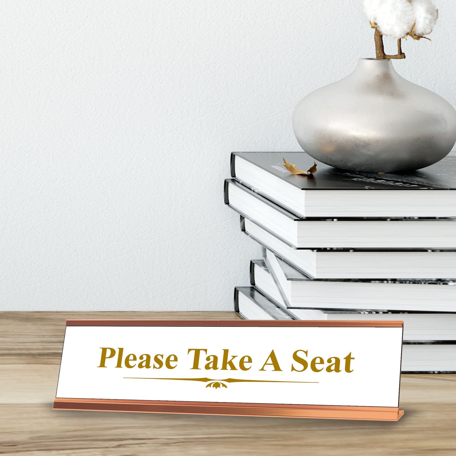 Please Take A Seat, Classy Gold Frame Desk Sign (2 x 8″)