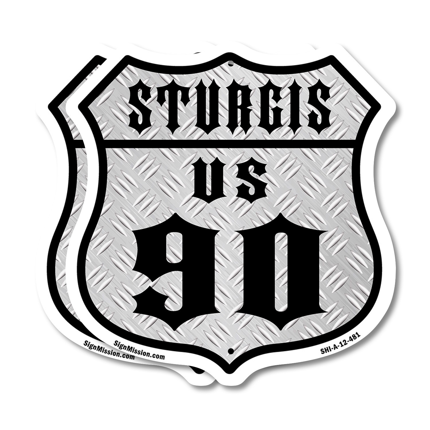 Sturgis Us 90 Shield Shaped Sign Weather Resistant Crafted in the USA