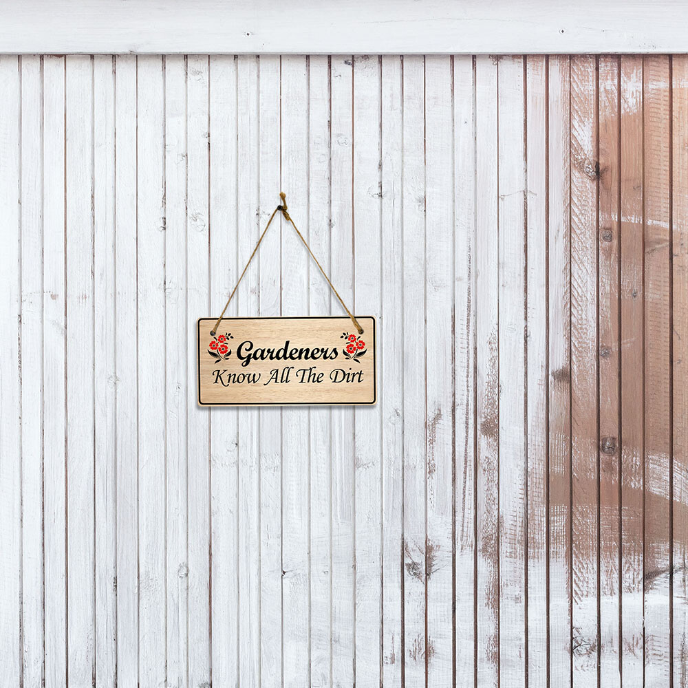 Gardeners Know All The Dirt 5×10 Hanging Plus Wall or Door Sign | Home Decor