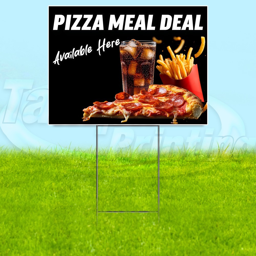 PIZZA MEAL DEAL 18×24 Yard Sign Food Plastic Corrugated WITH STAKE USA YS07793