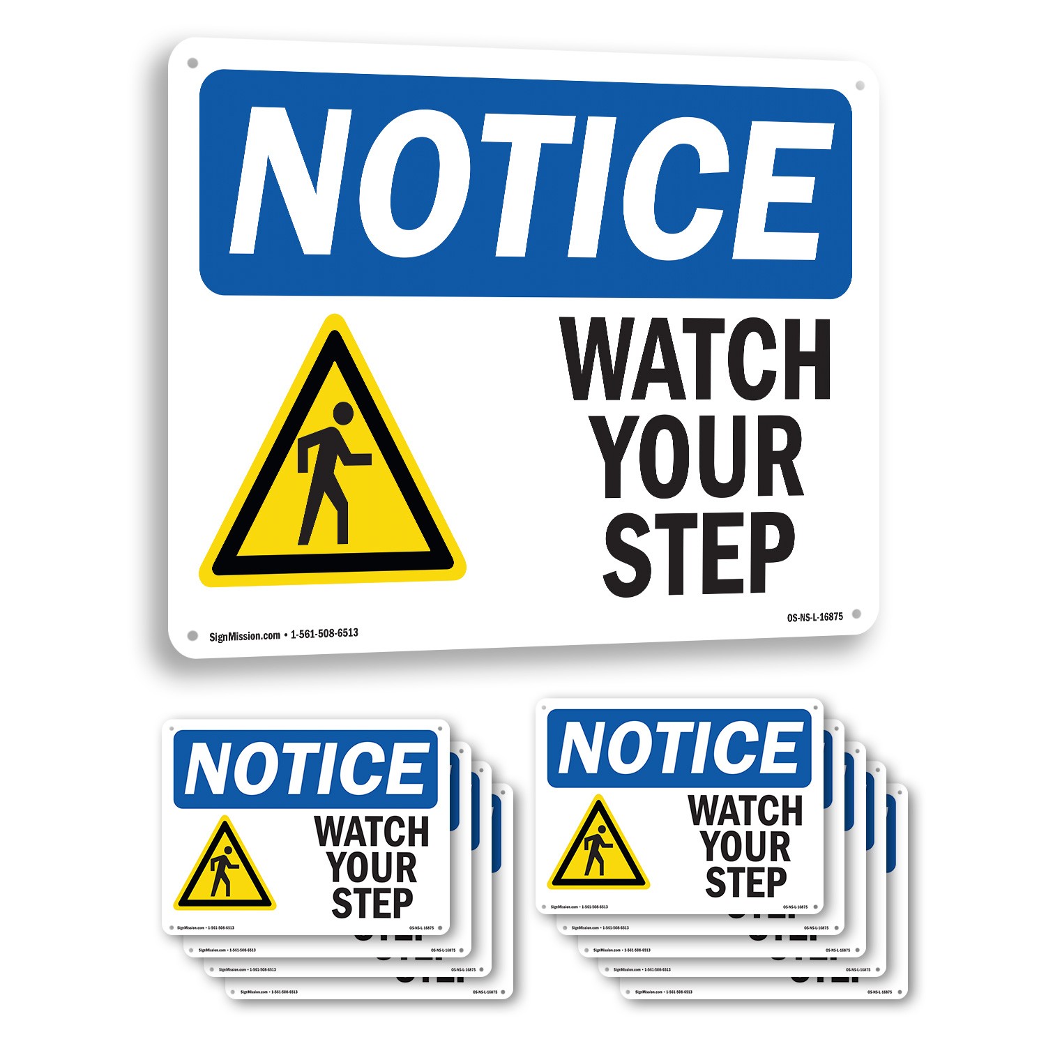 Watch Your Step OSHA Notice Sign Metal, Plastic, Or Decal – 5 or 10 Pack