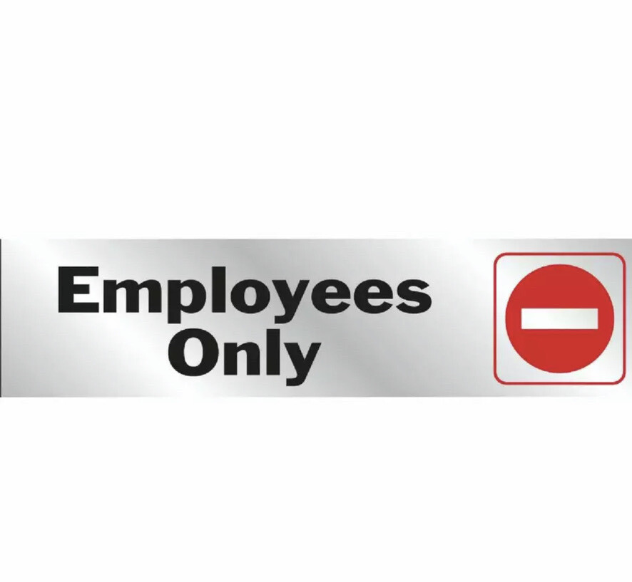 Hy-Ko Brushed Aluminum Sign, Self Adhesive Employees Only 409 Pack of 10