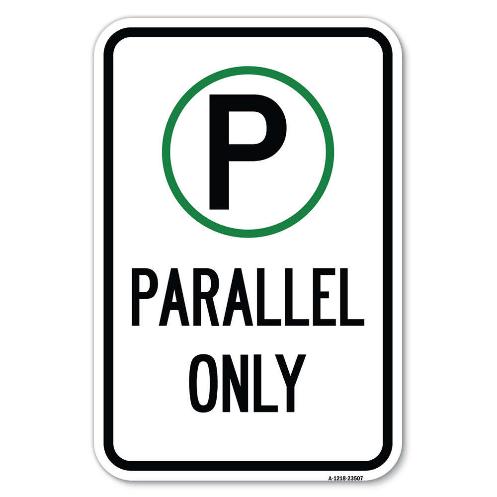 Parallel Parking Only Sign with Graphic Heavy Gauge Aluminum Parking Sign