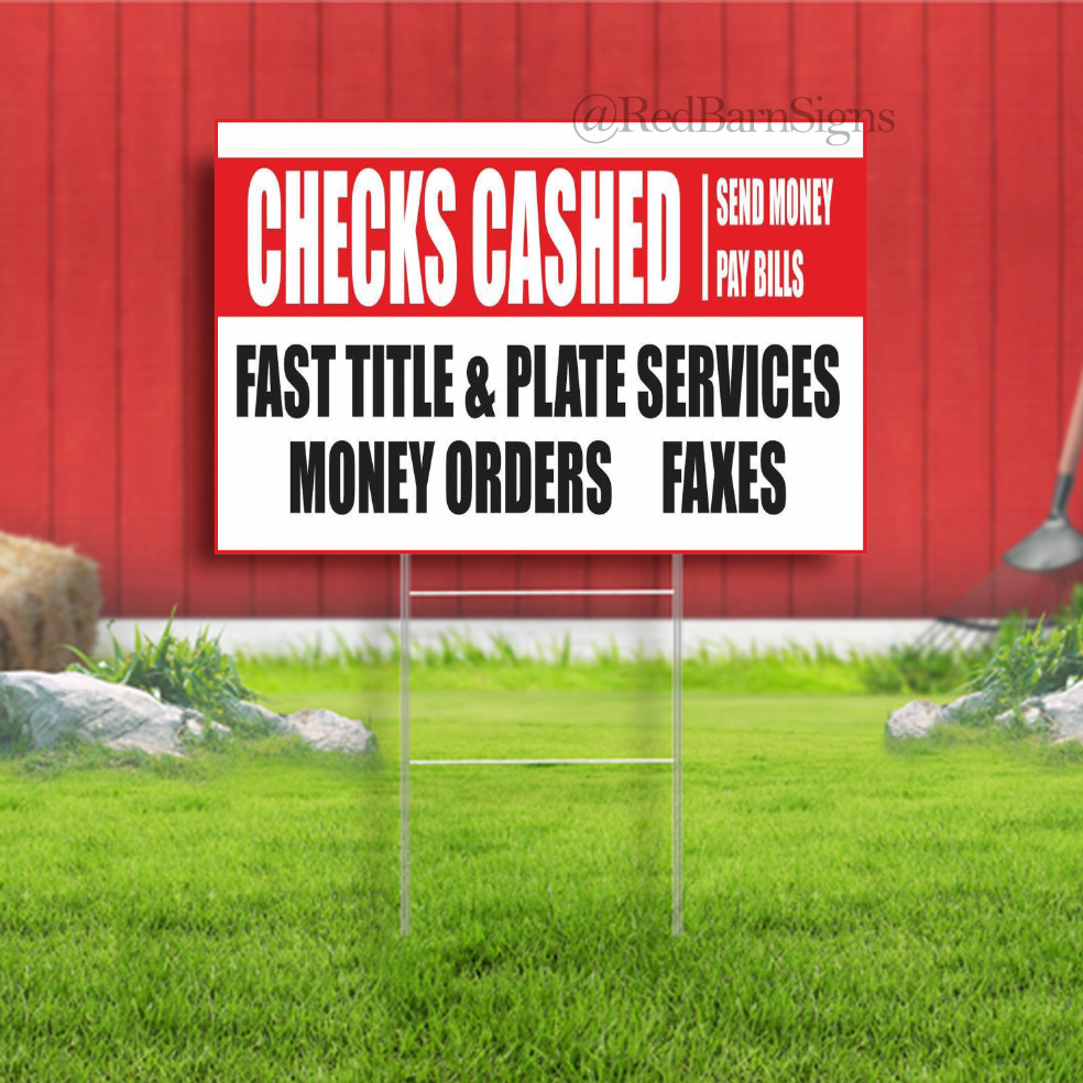CHECKS CASHED money orders loan credit bills Indoor Outdoor Yard Sign with metal
