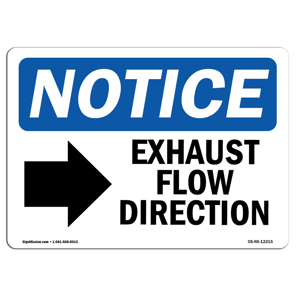 Exhaust Flow Direction [Right Arrow] With Symbol OSHA Notice Sign Metal Plastic