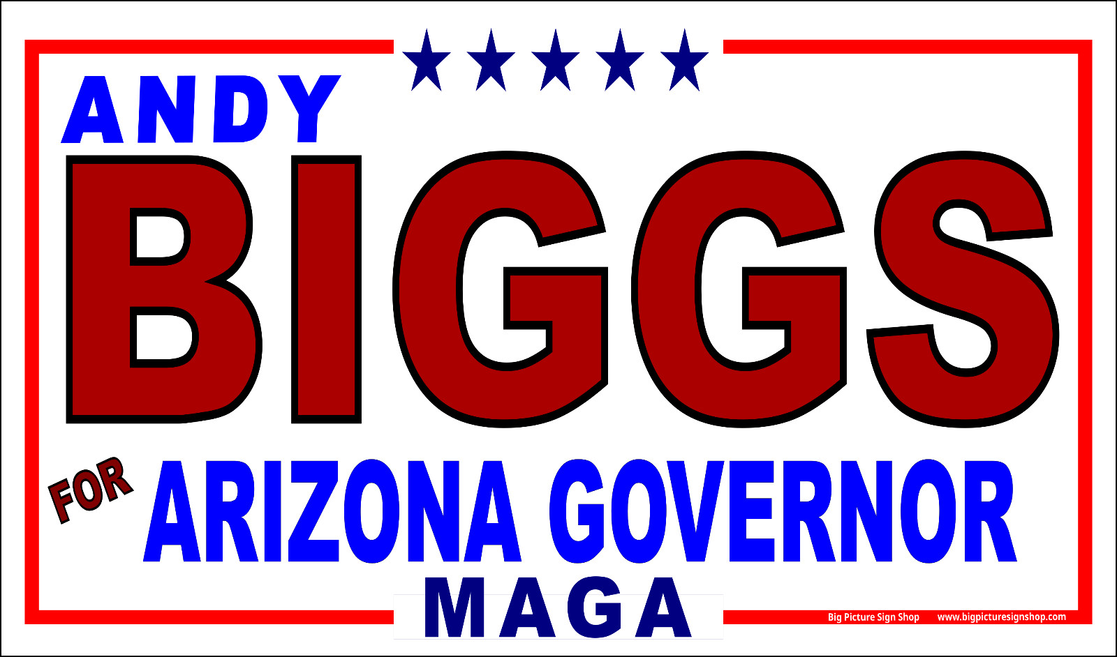 Andy BIGGS for ARIZONA GOVERNOR – Banners -LARGE -Fast Ship -USA MADE -30
