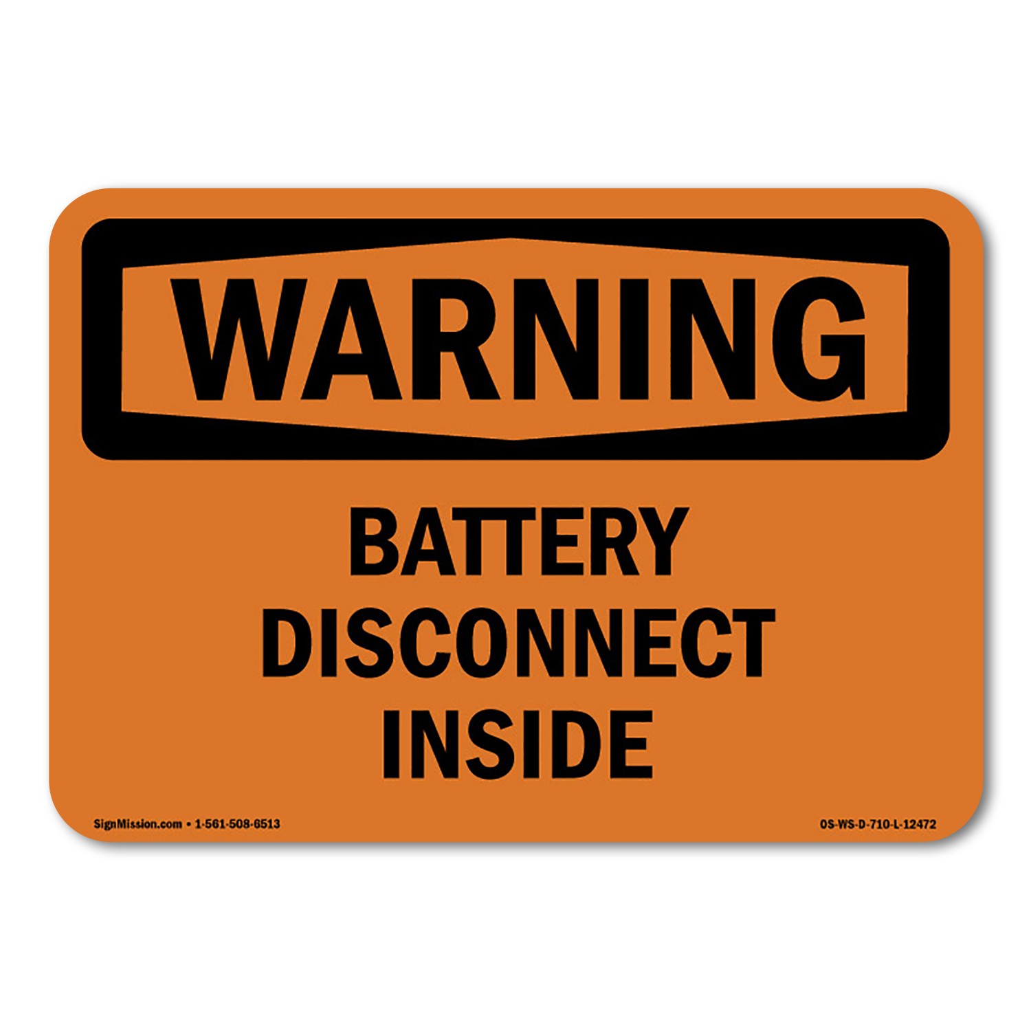 Battery Disconnect Inside ANSI Warning Sign Metal Plastic Decal