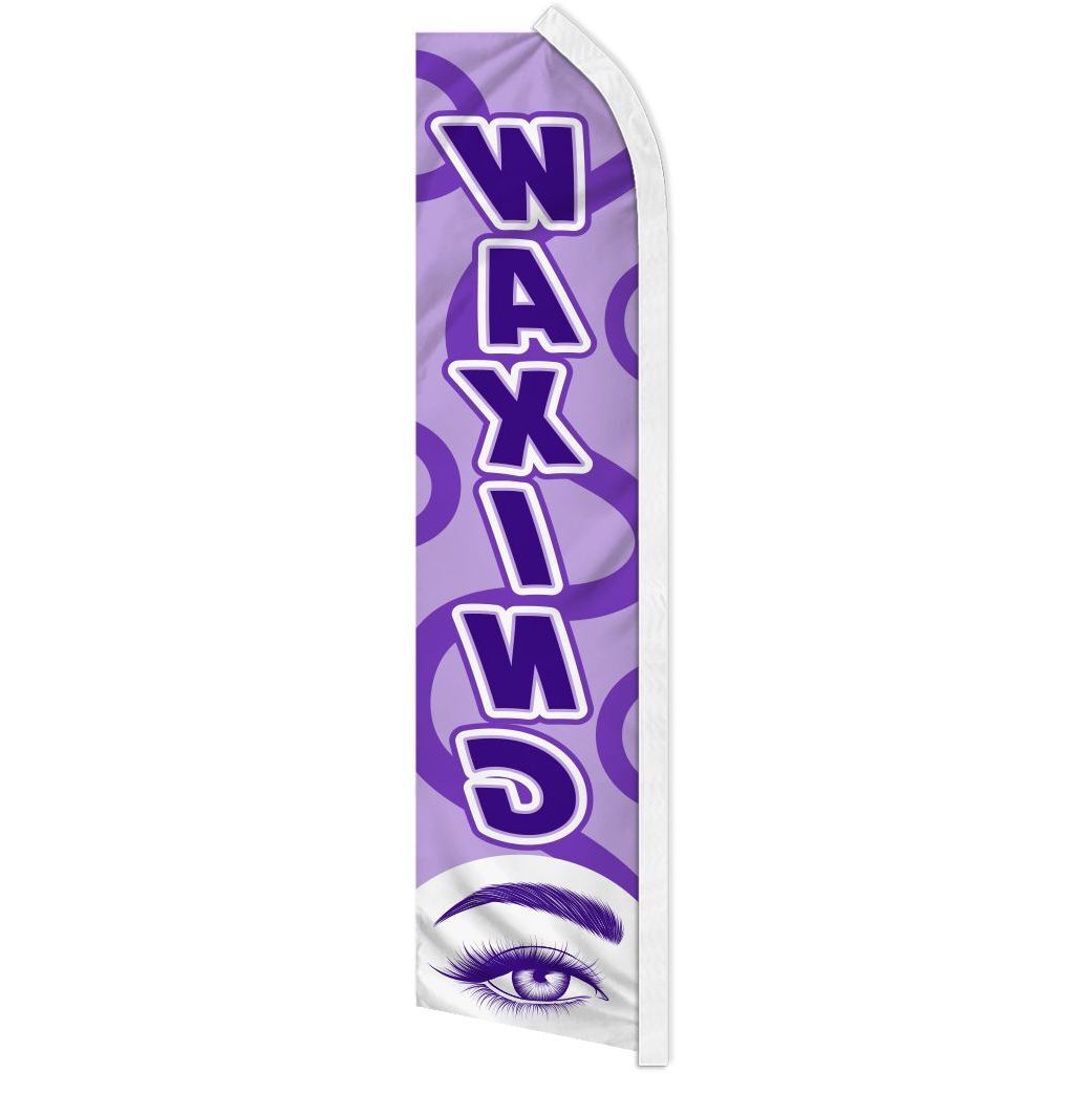 “WAXING” advertising super flag swooper banner business sign wax service salon