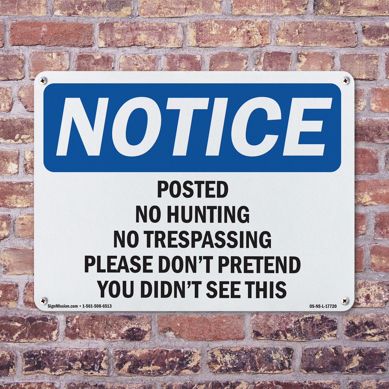 Posted No Hunting No Trespassing Please OSHA Notice Sign Or Decal – 5 or 10 Pack