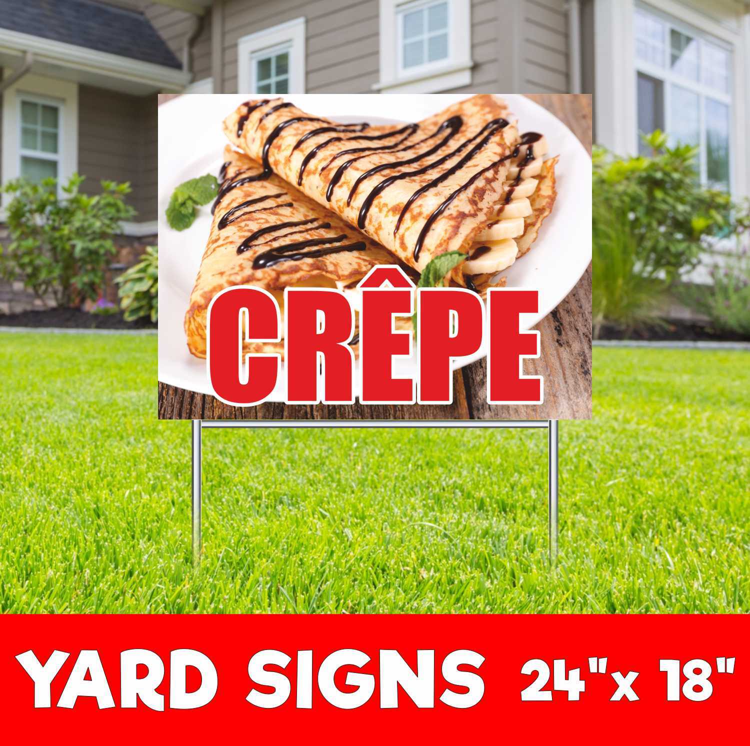Crêpe Yard Sign Corrugate Plastic with H-Stakes crepes food truck drink bar