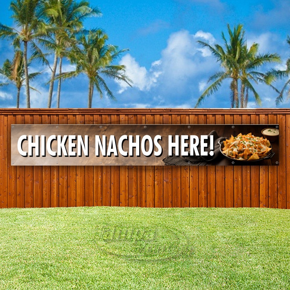 CHICKEN NACHOS HERE! Advertising Food Snack Vinyl Banner Flag Sign USA XL02363