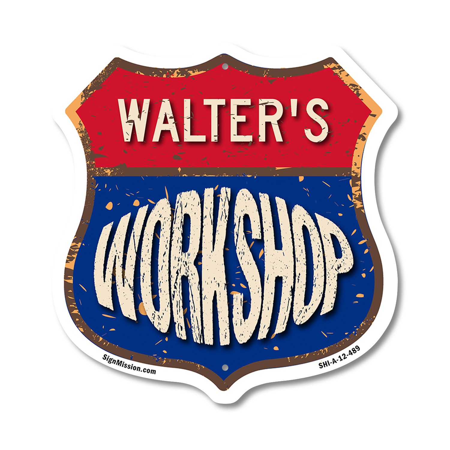 Walter’s Workshop Shield Shaped Sign Weather Resistant Crafted in the USA