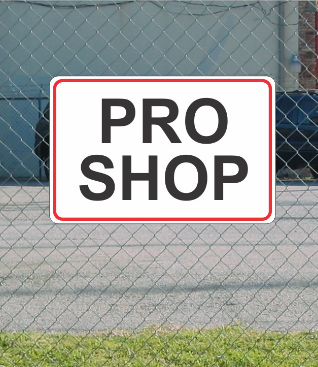 Pro Shop Metal Sign for Street Road Highway Parking Lot 12″x18″
