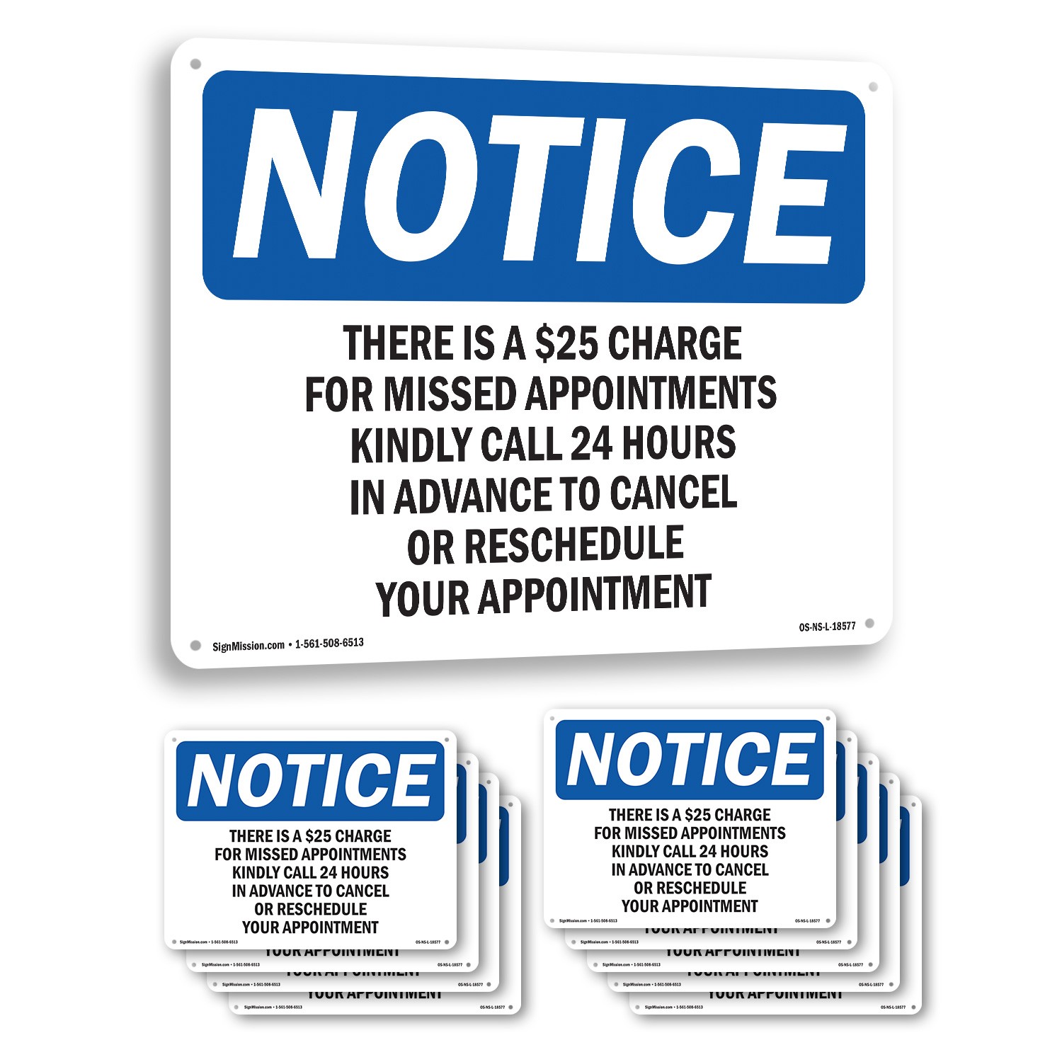 There Is A $25 Charge For Missed Appointments OSHA Notice Sign, Decal 5/10 Pack
