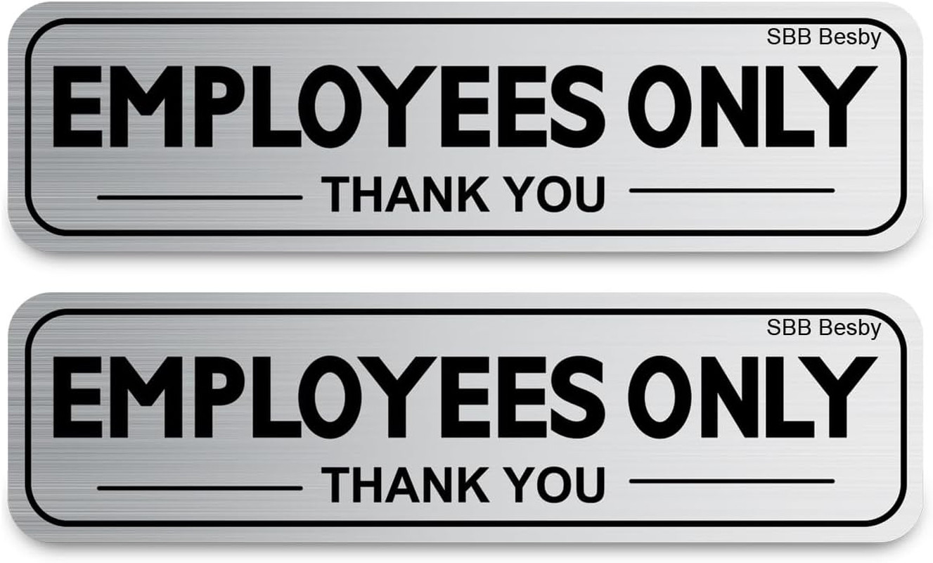 2Pcs Employees Only Sign Stickers, Metal like Brushed Silver, 9″X2.5″, Back Adhe