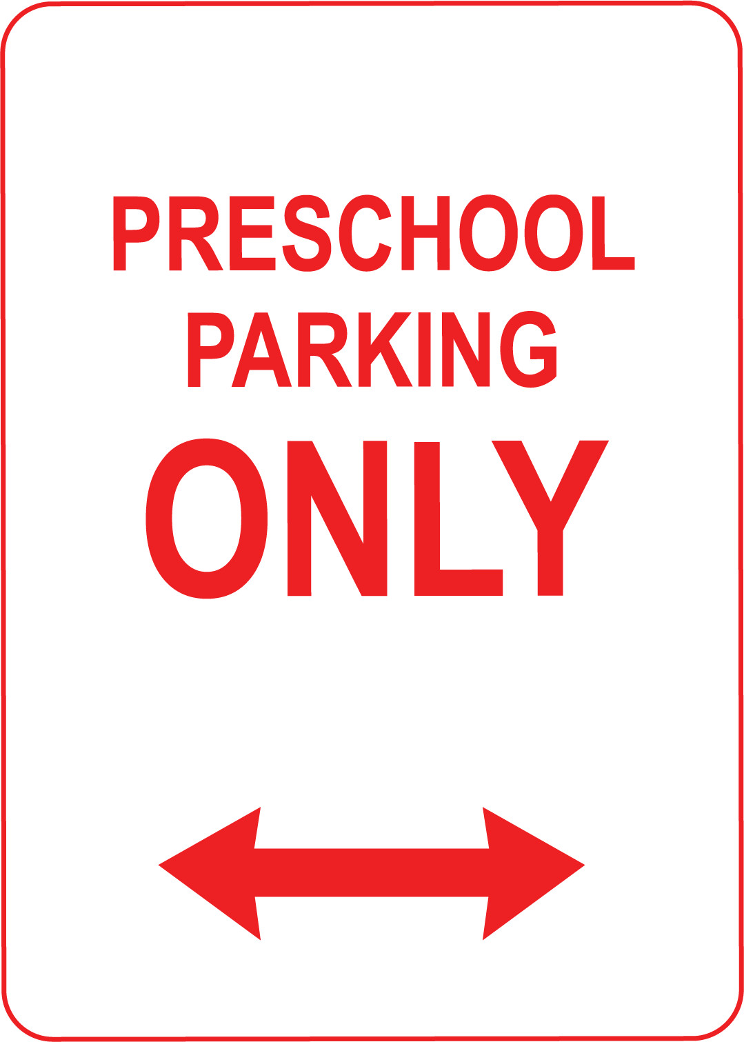 PRESCHOOL PARKING ONLY | Adhesive Vinyl Sign Decal