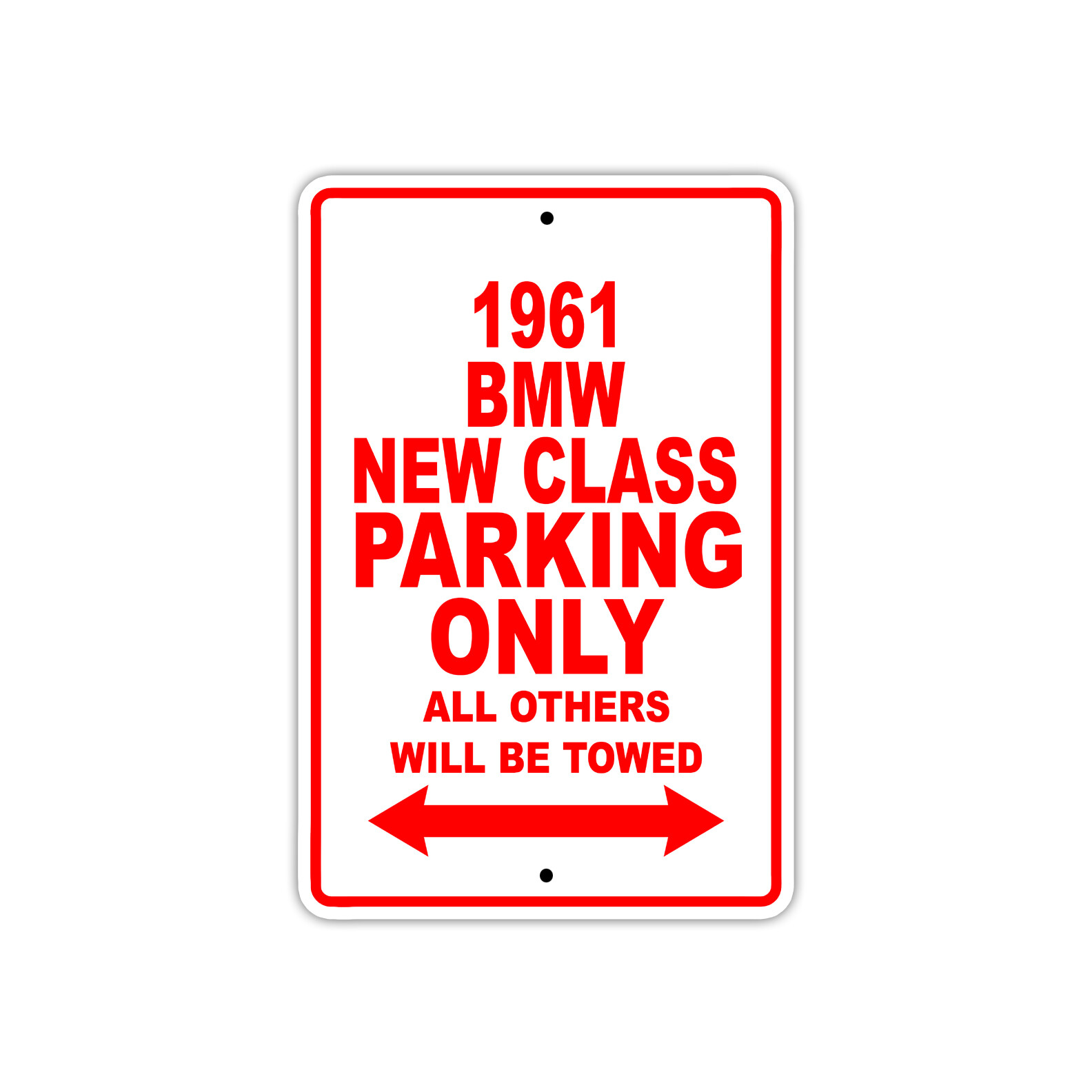 1961 BMW New Class Parking Only Reserved Parking Notice Décor Aluminum Sign