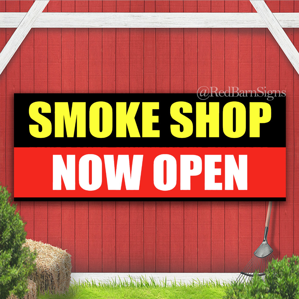 SMOKE SHOP NOW OPEN Indoor Outdoor Banner Sign with grommets