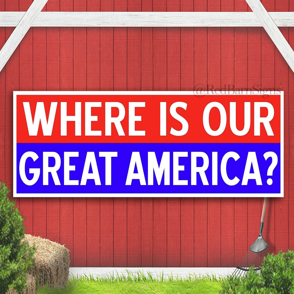 Where Is Our Great America Indoor Outdoor Banner Sign with grommets