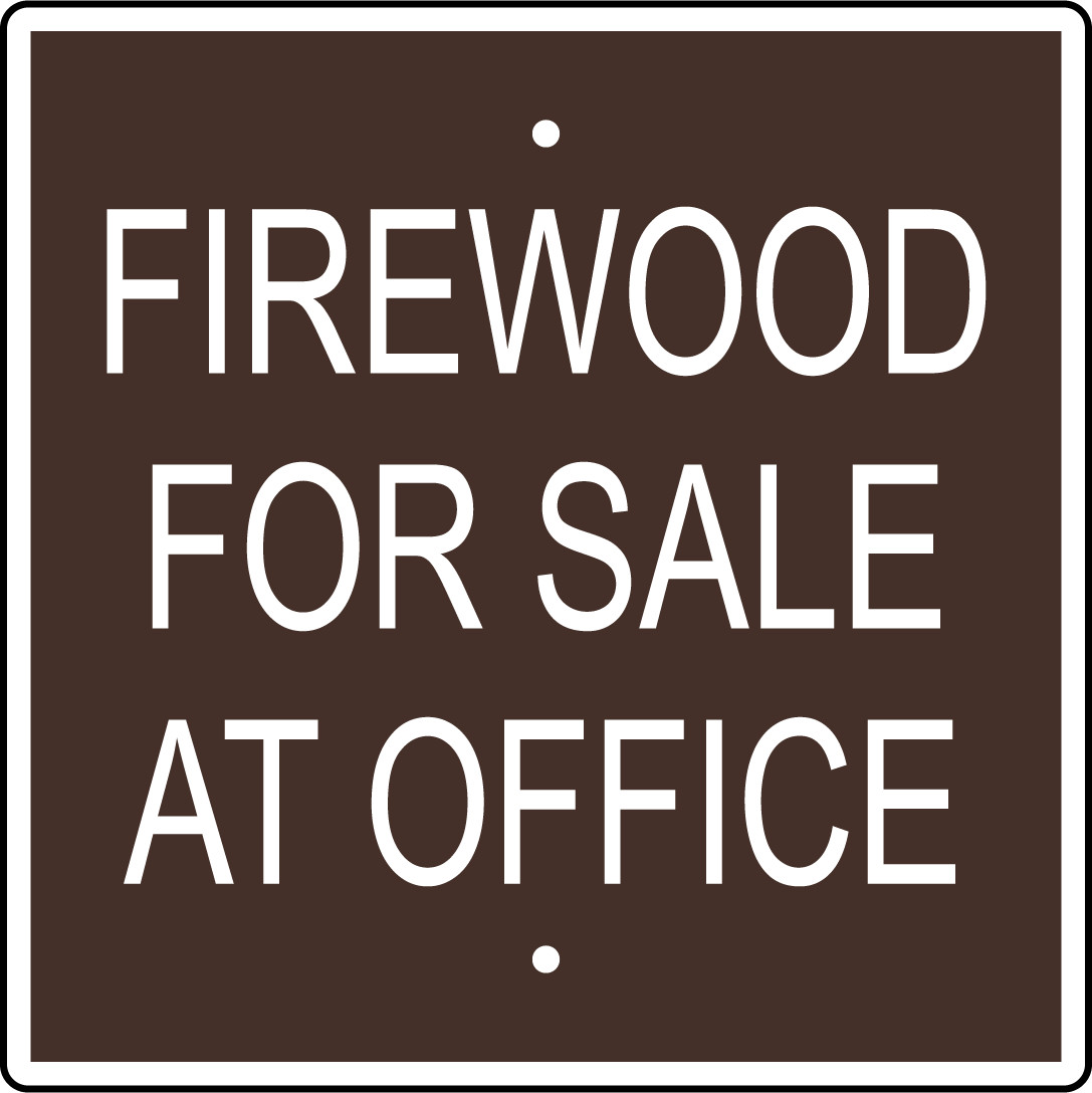 FIREWOOD FOR SALE AT OFFICE | Adhesive Vinyl Sign Decal