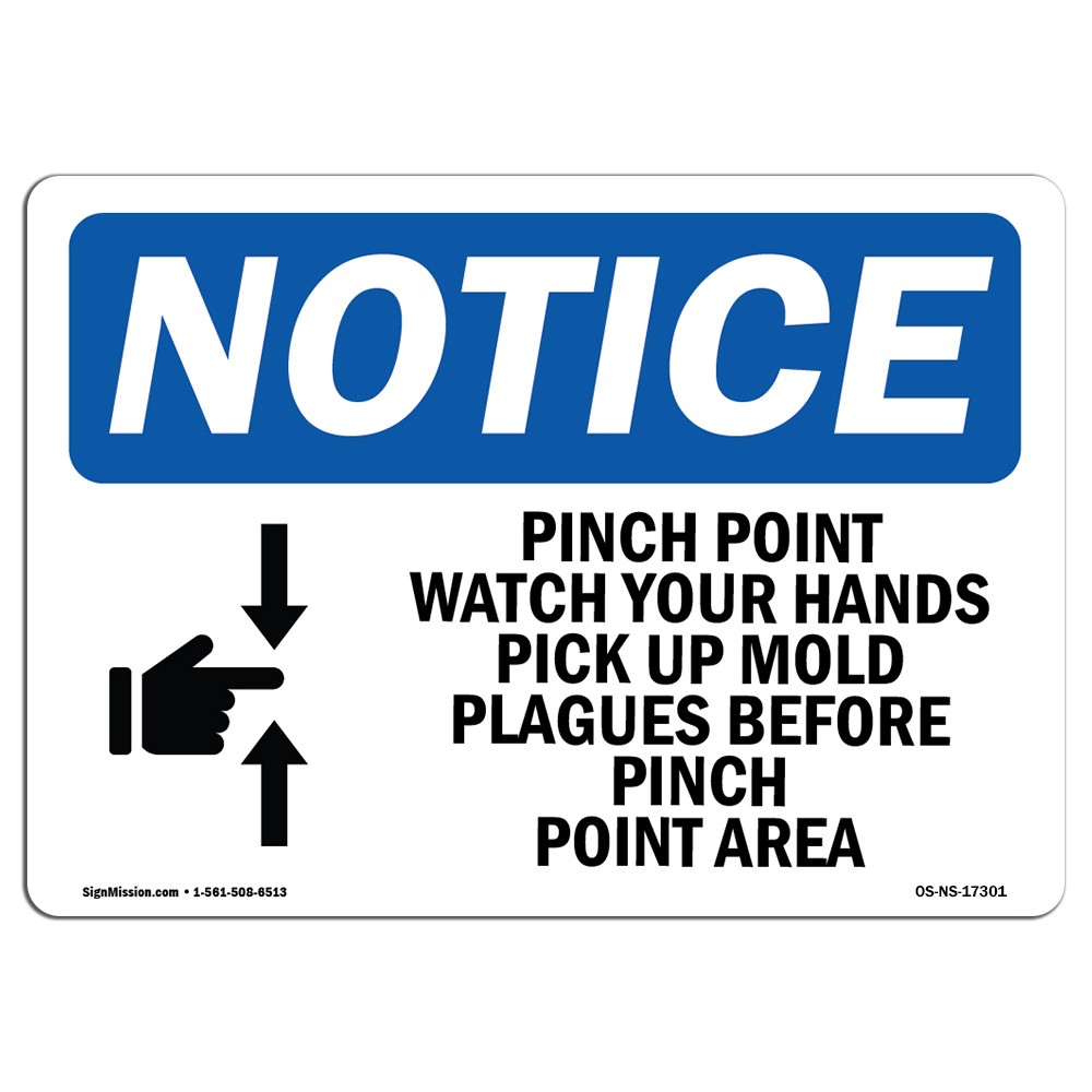 Pinch Point Watch Your Hands With Symbol OSHA Notice Sign Metal Plastic Decal
