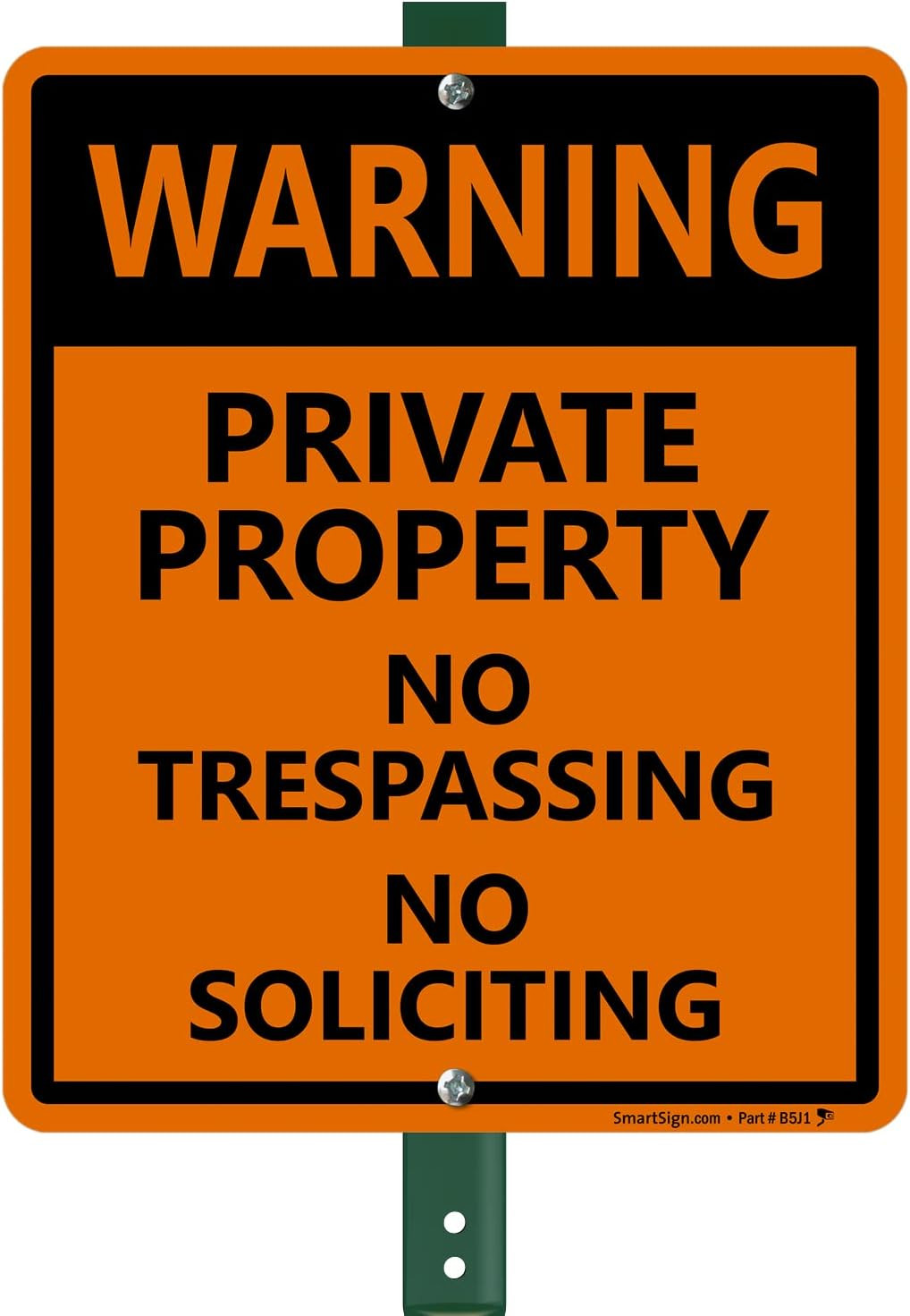 Smartsign “Warning – Private Property, No Trespassing, No Soliciting” Lawnboss®