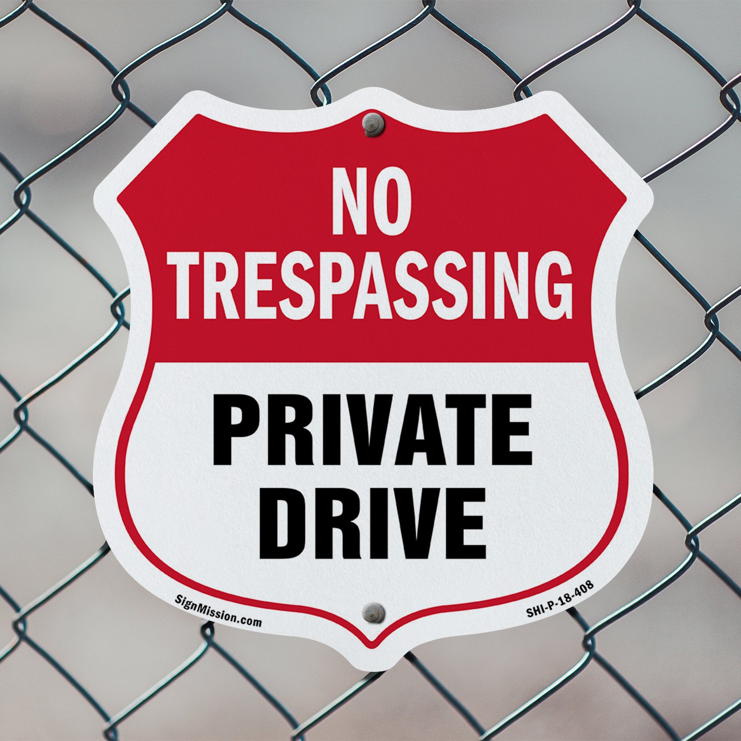 No Trespassing Shield Sign Private Drive Shield Shaped Sign Weather Resistant